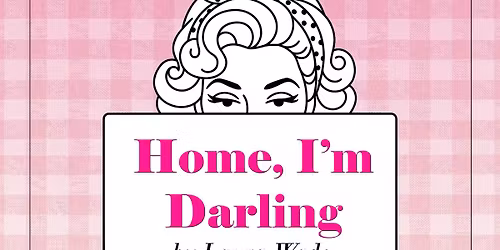 Home, I'm Darling
