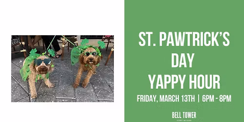 St. Pawtrick's Day Yappy Hour