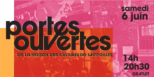Portes Ouvertes de la Maison des Cultures de Saint-Gilles \u2600\ufe0f