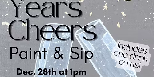 NEW YEAR\u2019S CHEERS PAINT & SIP AT LOG OFF