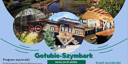 Wycieczka Go\u0142ubie-Szymbark