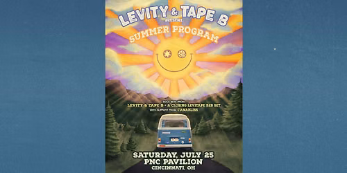 LEVITY X TAPE B: SUMMER PROGRAM Tour with Canabliss