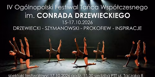 GALA  FINA\u0141OWA - IV FESTIWAL TA\u0143CA WSP\u00d3\u0141CZESNEGO IM. CONRADA DRZEWIECKIEGO- POLSKI TEATR TA\u0143CA. 