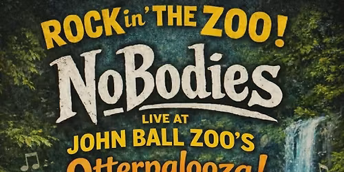 Otterpalooza with the NoBodies!