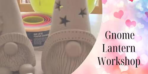 Valentine\u2019s Gnome Clay Sculpting Workshop
