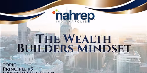 The Wealth Builders Mindset 
