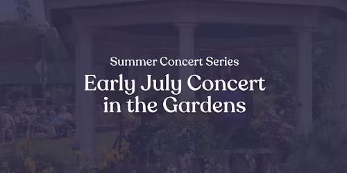 Early July Concert in Rockway Gardens