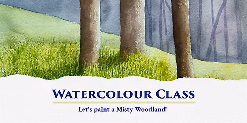 Discover Watercolour Painting \u2013 Let's Paint a Misty Woodland