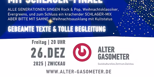 Ohrwurmsingen \u2013 Weihnachts-Special mit Schlagerfinale \u2013 Karaoke mit allen | Alter Gasometer Zwickau