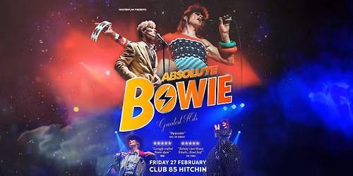 ABSOLUTE BOWIE BAND | CLUB 85 HITCHIN