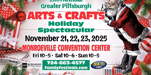28th Annual Greater Pittsburgh Arts & Crafts Holiday Spectacular
