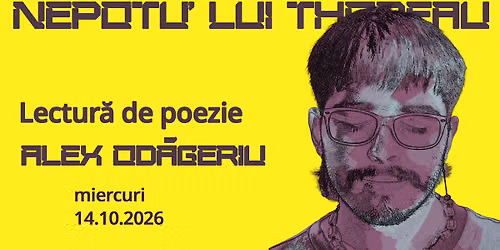 Alex Od\u0103geriu la Nepotu' lui Thoreau