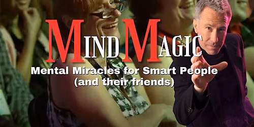 Mind Magic: A Night of Laughter and Astonishment