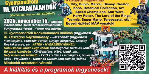 III. Gyomaendr\u0151di Kockakalandok (A ki\u00e1ll\u00edt\u00e1s \u00e9s a programok ingyenesek!)
