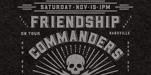 The Freak Accidents, Friendship Commanders and Cut Rate Druggist