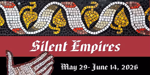 Opening Night of Silent Empires show