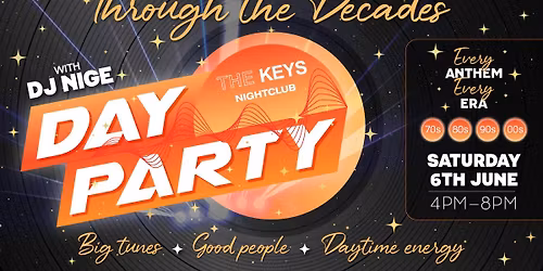 The Keys Day Party - Through The Decades