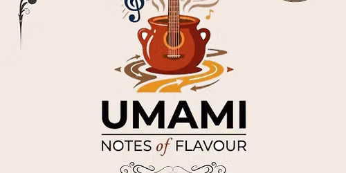 UMAMI - NOTES of FLAVOUR