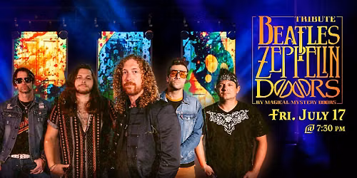 BEATLES, ZEPPELIN, DOORS by Magical Mystery Doors