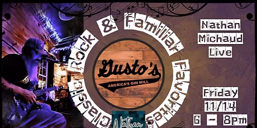 Live Music with Nathan Michaud at Gusto's 