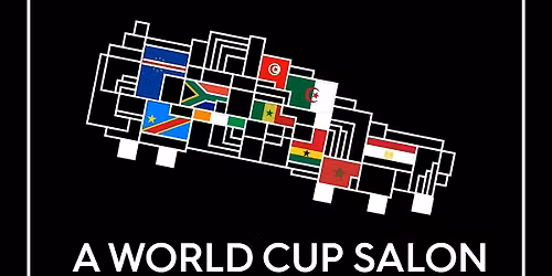 Africa Is a Country World Cup Salon