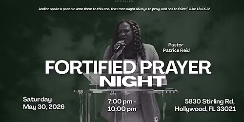 Fortified Prayer Night