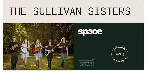 The Sullivan Sisters at Space