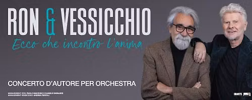 \u201cEcco che incontro l'anima\u201d RON & VESSICCHIO