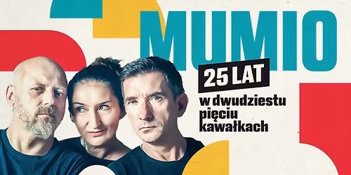 13.12 \/ Bia\u0142ystok \/ 25 lat Mumio \/ Nie Teatr
