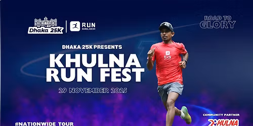 Khulna Run Fest 2025 | Presented by DHAKA 25k