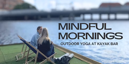 Mindful Mornings: Outdoor Yoga at Kayak Bar