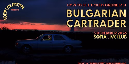 Bulgarian Cartrader @ Sofia Live Club