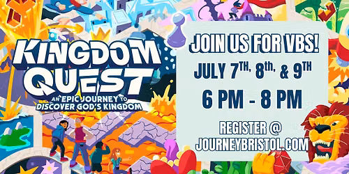 KINGDOM QUEST VBS @ JOURNEY CHURCH
