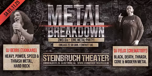 Metal Breakdown mit DJ Felix (Crematory) & DJ Gerre (Tankard)