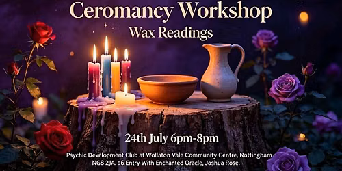 Ceromancy Workshop (Divination With Wax)