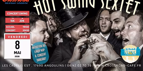 CONCERT | HOT SWING SEXTET | Organis\u00e9 par La Rochelle Swing