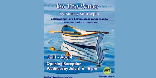 On the Water - Paintings by Sherry Santarpia