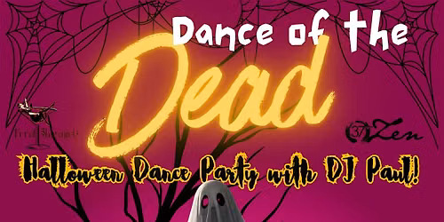 Dance of the Dead: Dance Party with DJ Paul!