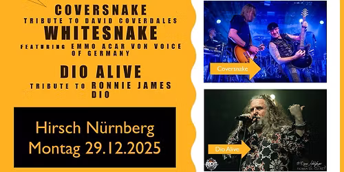 COVERSNAKE- A Tribute to Whitesnake meets DIO ALIVE - im Hirsch N\u00fcrnberg