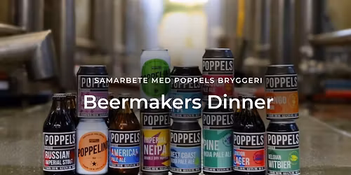 Beermakers Dinner med Poppels \u2013 en smakresa p\u00e5 Heaven 23 | Fullbokat