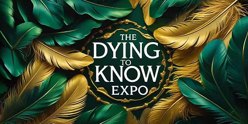 Dying to Know Expo