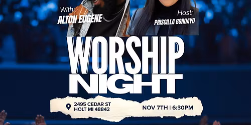 WORSHIP NIGHT: WITH ALTON EUGENE