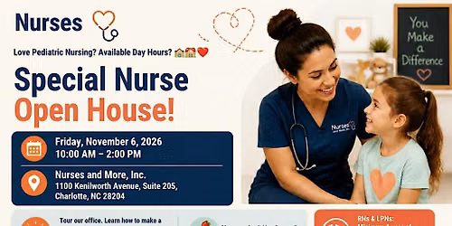 Nurses and More Open House -Care for Kids Nurses