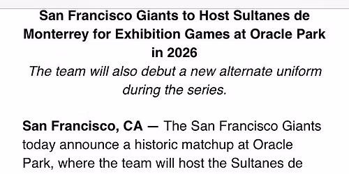Exhibition: San Francisco Giants vs. Sultanes De Monterrey