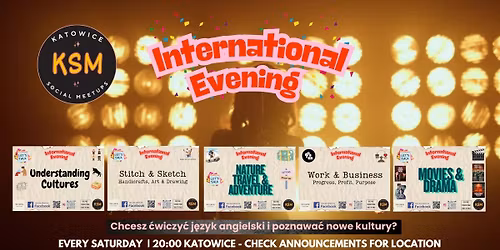 International Evening by Katowice Social Meetups!