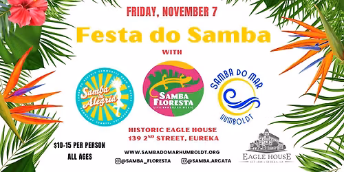 Festa do Samba with Samba do Mar Humboldt, Samba Floresta & Samba da Alegria