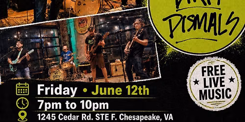 THE DIRTY DISMALS @ Peake Tavern in Chesapeake!! (FREE LIVE MUSIC)