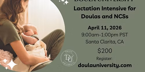 Lactation Intensive for Doulas and NCSs: Santa Clarita, CA