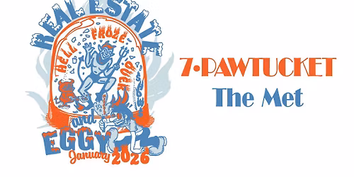 EGGY X REAL ESTATE - Hell Froze OVer Shows 2026 - Wednednesday, January 7 @ The Met!