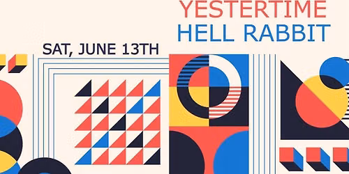 Yestertime, Hewson Grey, Hell Rabbit, Fauxmo and friends